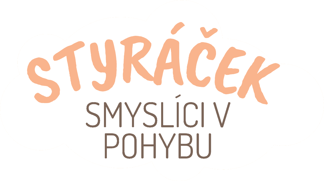 Styráček - Smyslíci v pohybu